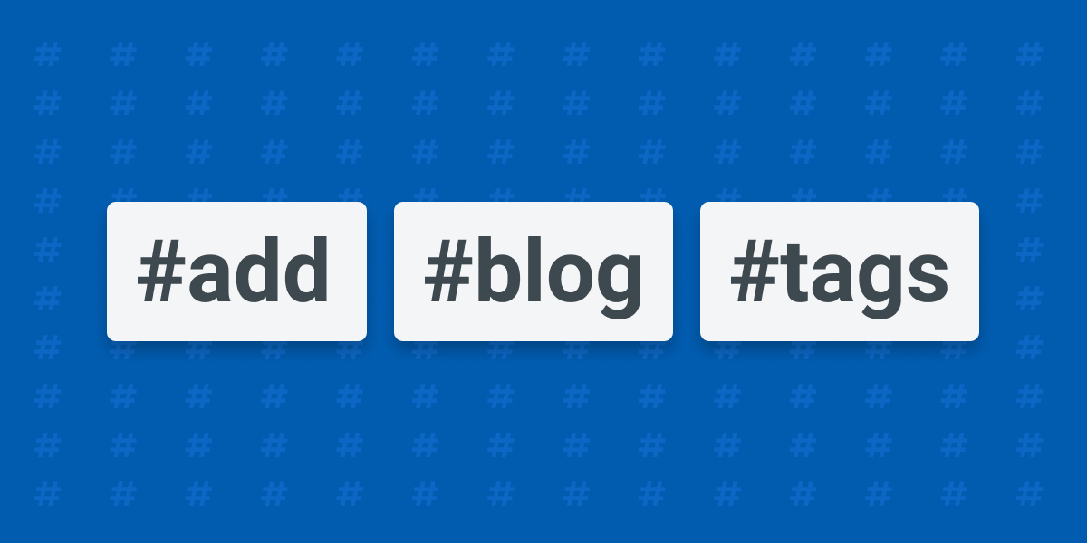 Organize your blogs with tags featured image